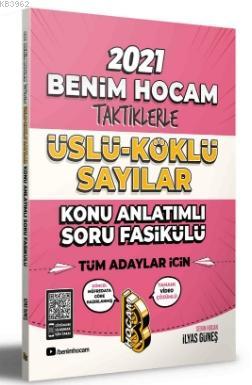 2021 Tüm Adaylar İçin Taktiklerle Üslü - Köklü Sayılar Konu Anlatımlı 