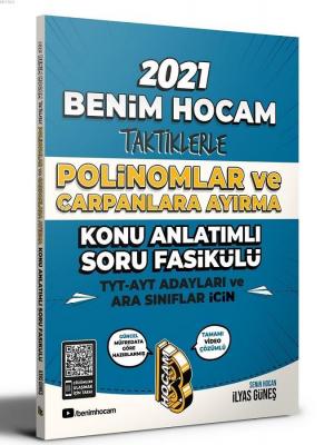 2021 TYT AYT İçin Taktiklerle Polinomlar ve Çarpanlara Ayırma Konu Anlatımlı Soru Fasikülü Benim Hoc
