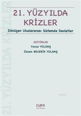 21. Yüzyılda Krizler