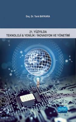 21.Yüzyılda Teknoloji &amp Tarık Baykara