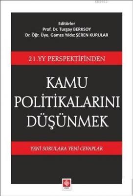 21. YY Perspektifinden Kamu Politikalarını Düşünmek