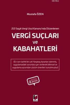 213 Sayılı Vergi Usul Kanunu'nda Düzenlenen Vergi Suçları ve Kabahatleri