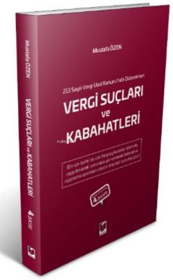 213 Sayılı Vergi Usul Kanunu'nda Düzenlenen Vergi Suçları Ve Kabahatleri