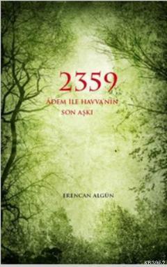 2359 - Adem ile Havva'nın Son Aşkı Erencan Algün