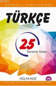 25 Türkçe Deneme Sınavı Hülya Koz