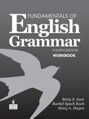 Fundamentals Of English Grammar Fourth Edition Workbook