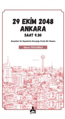 29 Ekim 2048 Ankara Saat 9.30