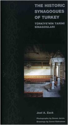 The Historic Synagogues of Turkey - Türkiye'nin Tarihi Sinagogları
