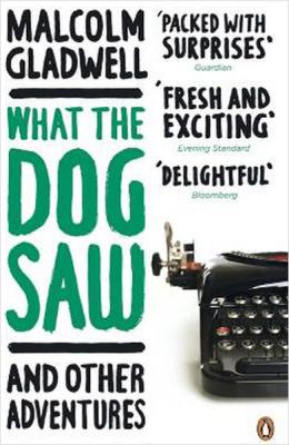 What the Dog Saw