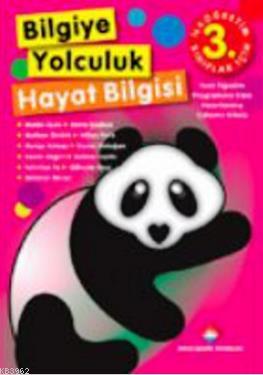 3. Sınıf Bilgiye Yolculuk Hayat Bilgisi Kolektif