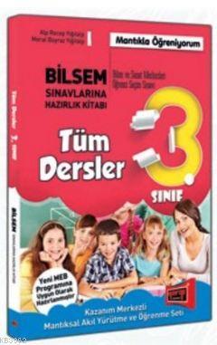 3. Sınıf Tüm Dersler Bilsem Sınavlarına Hazırlık Kitabı