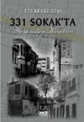 331 Sokak'ta Yaşamdan Kesitler