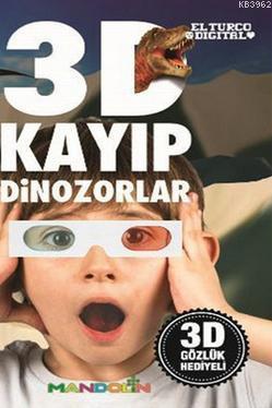 3D Kayıp Dinazorlar Tunç Topçuoğlu