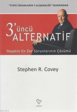 3'üncü Alternatif Stephen R. Covey