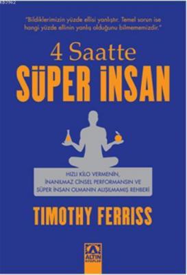 4 Saatte Süper İnsan