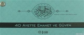 40 Ayette Emanet ve Güven (Kartela)