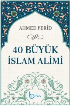 40 Büyük İslam Alimi