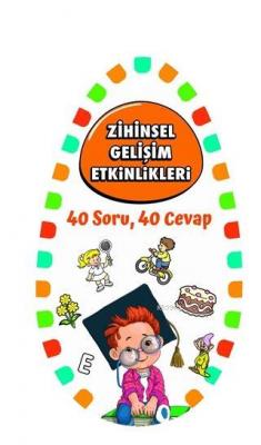 40 Soru, 40 Cevap 2 - Zihinsel Gelişim Etkinlikleri