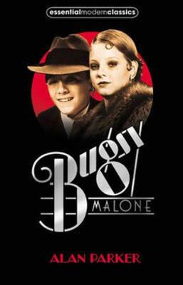 Bugsy Malone (Essential Modern Classics)