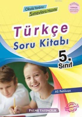 5. Sınıf Türkçe Soru Kitabı Ali Pehlivan