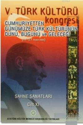 5. Türk Kültürü Kongresi Cilt : 11