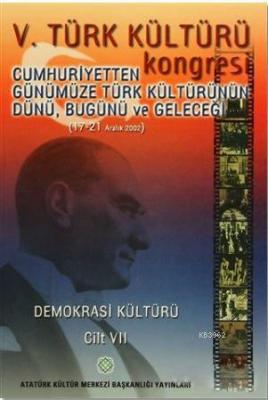 5. Türk Kültürü Kongresi Cilt : 7