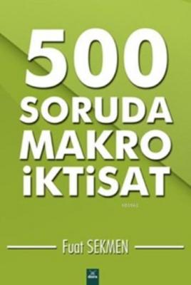 500 Soruda Makro İktisat