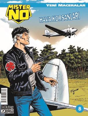 Mister No Sayı: 8 Yeni Maceralar - Hava Korsanları