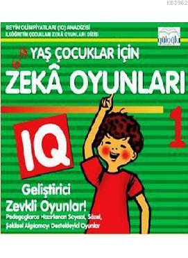 6 - 9 Yaş Çocuklar İçin Zeka Oyunları 1 Kolektif