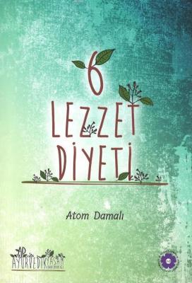 6 Lezzet Diyeti