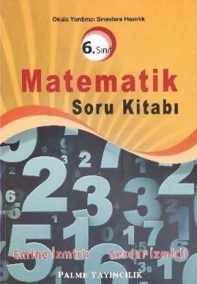 6. Sınıf Matematik Soru Kitabı Emine İzmirli