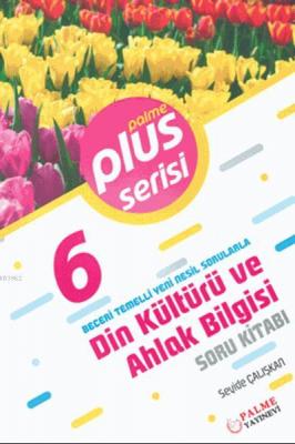 6. Sınıf Plus Serisi Din Kültürü ve Ahlak Bilgisi Soru Kitabı