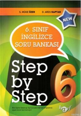 6.Sınıf Step by Step İngilizce Soru Bankası D. Arzu Kaptan