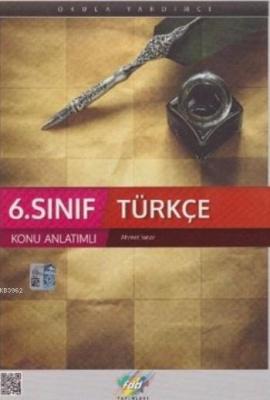 6. Sınıf Türkçe Konu Anlatımlı Ahmet Sınar