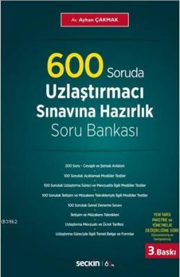 600 Soruda Uzlaştırmacı Sınavına Hazırlık Soru Bankası