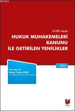 6100 sayılı Hukuk Muhakemeleri ile Getirilen Yenilikler
