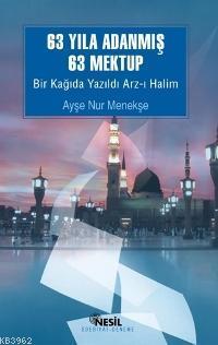 63 Yıla Adanmış 63 Mektup