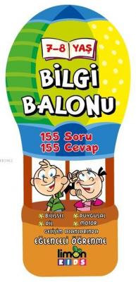 7-8 Yaş Bilgi Balonu 155 Soru - 155 Cevap