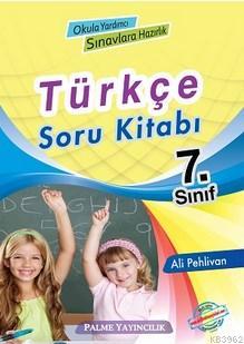 7.Sınıf Türkçe Soru Kitabı Ali Pehlivan