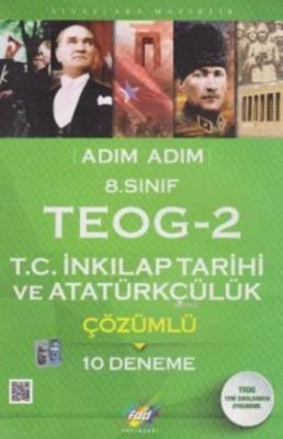 8. Sınıf Adım Adım TEOG - 2 T.C. İnkılap Tarihi ve Atatürkçülük Çözüml