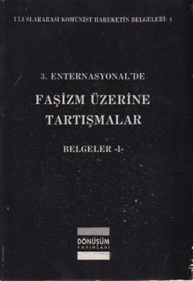 3. Enternasyonel'de Faşizm Üzerine Tartışmalar Belgeler 1