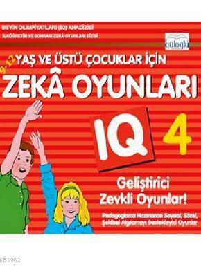 9 - 12 Yaş ve Üstü Çocuklar İçin Zeka Oyunları 4 Kolektif