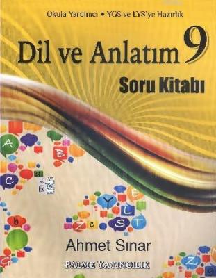 9. Sınıf Dil ve Anlatım Soru Kitabı Ahmet Sınar