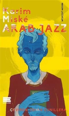 Arab Jazz Karim Miske