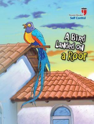 A Bird Landed on a Roof - Self Control Neriman Karatekin