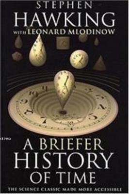 A Briefer History of Time Stephen Hawking