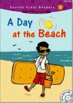 A Day at the Beach +CD (Sounds Great Readers-5) Casey Malarcher