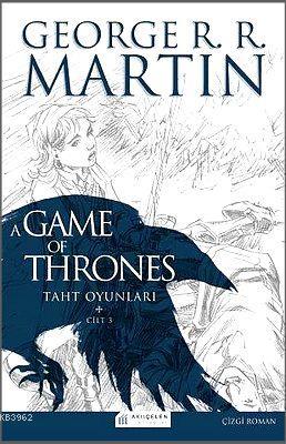 A Game Of Thrones - Taht Oyunları 3. Cilt George R. R. Martin
