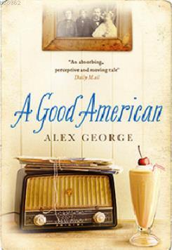 A Good American Alex George
