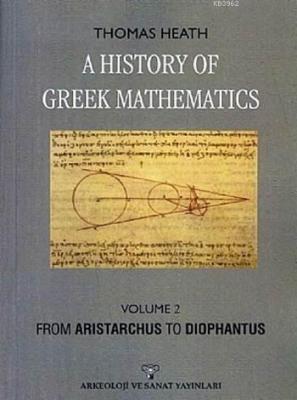 A History of Greek Mathematics - Vol 2
